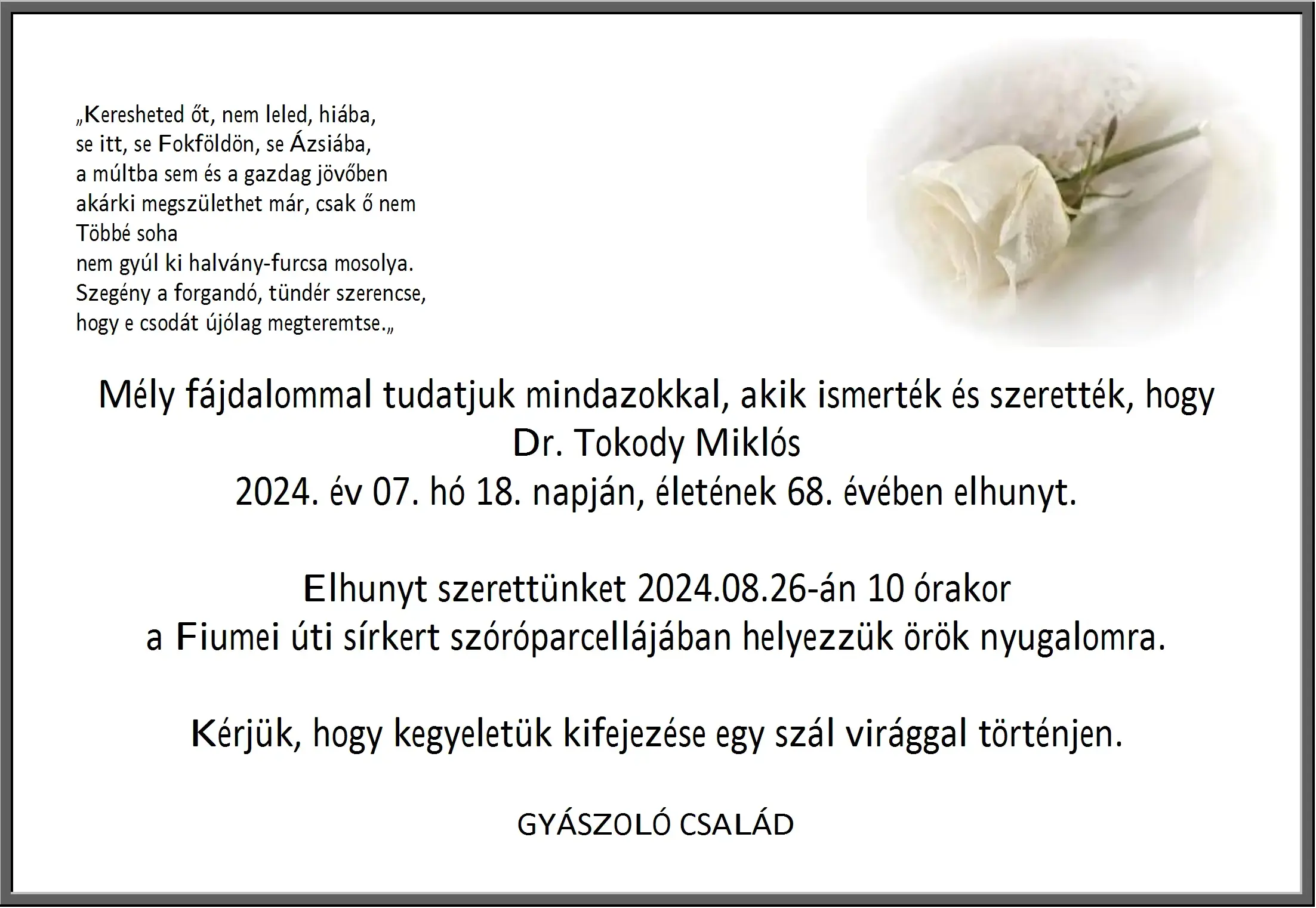 Gyászjelentés - elhunyt dr. Tokody Miklós barátunk, alapító tagunk - Ambassador Club Budapest, 2024-07-18